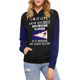 American Samoa It'S Where My Story Begins Hoodie A7 - D9140D1DD645858E2F7E64EE66390715