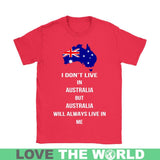 AUSTRALIA WILL ALWAYS LIVE IN ME G8 - australia-will-always-live-in-me-g8-gildan-womens-t-shirt-red-s-shirts-1sttheworld_541
