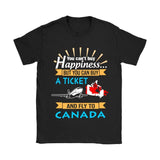 Buy A Ticket And Fly To Canada Funny Canada Funny T-Shirt K5 - buy-a-ticket-and-fly-to-canada-t-shirt-c1-gildan-womens-black-s-shirts-1sttheworld_896