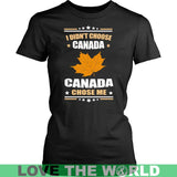 Canada choose me H4 Funny Tshirt - canada-chose-me-h4-t-shirts-1sttheworld_12_513