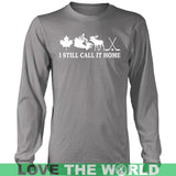 CANADA - I Still Call It Home T-Shirt V5 - canada-i-still-call-it-home-v5-district-long-sleeve-shirt-grey-s-t-shirts-1sttheworld_480
