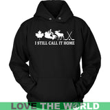 CANADA - I Still Call It Home T-Shirt V5 - canada-i-still-call-it-home-v5-unisex-hoodie-black-s-t-shirts-1sttheworld_305