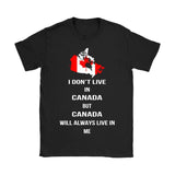 Canada Will Always Live In Me G8 T-Shirt - canada-will-always-live-in-me-g8-gildan-womens-t-shirt-black-s-shirts-1sttheworld_363