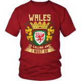 Wales T Shirt - Wales Is Calling™ K5 - h8p8bz0uwg_6bpJwjS3fteCz3UejsVh5LWWrgYrxhRed