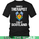 I HAVE A THERAPIST SCOTLAND P1 - i-have-a-therapist-scotland-p1-district-unisex-shirt-black-s-t-shirts-1sttheworld_642
