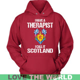 I HAVE A THERAPIST SCOTLAND P1 - i-have-a-therapist-scotland-p1-unisex-hoodie-red-s-t-shirts-1sttheworld_590