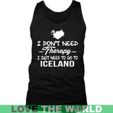 I JUST NEED TO GO TO ICELAND A9 - i-just-need-to-go-iceland-a9-district-mens-tank-black-s-t-shirts-1sttheworld_666