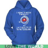 I JUST NEED TO GO TO SWITZERLAND 8 - i-just-need-to-go-switzerland-8-unisex-hoodie-royal-blue-s-t-shirts-1sttheworld_376