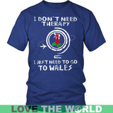 I JUST NEED TO GO TO WALES 8 - i-just-need-to-go-wales-8-district-unisex-shirt-royal-blue-s-t-shirts-1sttheworld_289