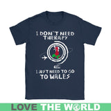 I JUST NEED TO GO TO WALES 8 - i-just-need-to-go-wales-8-gildan-womens-t-shirt-navy-s-shirts-1sttheworld_375