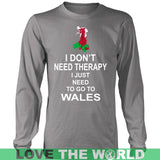 I JUST NEED TO GO TO WALES A8 - i-just-need-to-go-wales-a8-district-long-sleeve-shirt-grey-s-t-shirts-1sttheworld_586