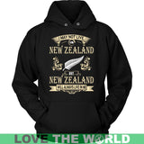 I May Not Live In New Zealand T Shirts Nh1 - i-may-not-live-in-new-zealand-t-shirts-nh1-unisex-hoodie-black-s-1sttheworld_279