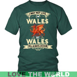 I MAY NOT LIVE IN WALES T-SHIRTS NH1 - i-may-not-live-in-wales-t-shirts-nh1-district-unisex-shirt-dark-green-s-1sttheworld_981