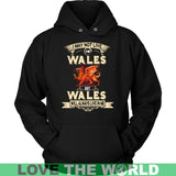 I MAY NOT LIVE IN WALES T-SHIRTS NH1 - i-may-not-live-in-wales-t-shirts-nh1-unisex-hoodie-black-s-1sttheworld_642