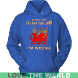 I THANK THE LORD - I'M WELSH A9 - i-thank-the-lord-im-welsh-y1-unisex-hoodie-royal-blue-s-t-shirts-1sttheworld_498