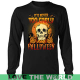 IT'S NEVER TOO EARLY FOR HALLOWEEN G8 - its-never-too-early-for-halloween-g8-district-long-sleeve-shirt-black-s-t-shirts-1sttheworld_296