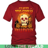IT'S NEVER TOO EARLY FOR HALLOWEEN G8 - its-never-too-early-for-halloween-g8-district-unisex-shirt-red-s-t-shirts-1sttheworld_415