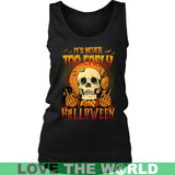 IT'S NEVER TOO EARLY FOR HALLOWEEN G8 - its-never-too-early-for-halloween-g8-district-womens-tank-black-s-t-shirts-1sttheworld_264