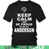 Anderson T-Shirt - Keep Calm And Be Proud NN5 - keep-calm-and-be-proud-anderson-n7-district-unisex-shirt-black-s-t-shirts-1sttheworld_743