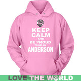 Anderson T-Shirt - Keep Calm And Be Proud NN5 - keep-calm-and-be-proud-anderson-n7-unisex-hoodie-pink-s-t-shirts-1sttheworld_148