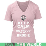 Brodie T-Shirt - Keep Calm And Be Proud NN5 - keep-calm-and-be-proud-brodie-n7-district-womens-v-neck-pink-s-t-shirts-1sttheworld_730