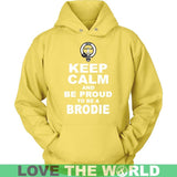 Brodie T-Shirt - Keep Calm And Be Proud NN5 - keep-calm-and-be-proud-brodie-n7-unisex-hoodie-yellow-s-t-shirts-1sttheworld_311