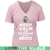 Bruce T-Shirt - Keep Calm And Be Proud NN5 - keep-calm-and-be-proud-bruce-n7-district-womens-v-neck-pink-s-t-shirts-1sttheworld_566