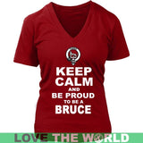 Bruce T-Shirt - Keep Calm And Be Proud NN5 - keep-calm-and-be-proud-bruce-n7-district-womens-v-neck-red-s-t-shirts-1sttheworld_965