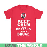 Bruce T-Shirt - Keep Calm And Be Proud NN5 - keep-calm-and-be-proud-bruce-n7-gildan-womens-t-shirt-red-s-shirts-1sttheworld_162