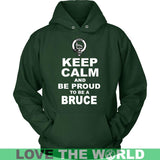 Bruce T-Shirt - Keep Calm And Be Proud NN5 - keep-calm-and-be-proud-bruce-n7-unisex-hoodie-dark-green-s-t-shirts-1sttheworld_327