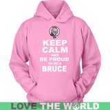 Bruce T-Shirt - Keep Calm And Be Proud NN5 - keep-calm-and-be-proud-bruce-n7-unisex-hoodie-pink-s-t-shirts-1sttheworld_789