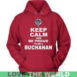 Buchanan T-Shirt - Keep Calm And Be Proud NN5 - keep-calm-and-be-proud-buchanan-n7-unisex-hoodie-red-s-t-shirts-1sttheworld_360
