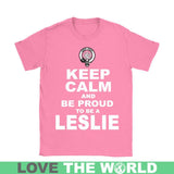 Leslie T-Shirt - Keep Calm And Be Proud NN5 - keep-calm-and-be-proud-leslie-n7-gildan-womens-t-shirt-azalea-s-shirts-1sttheworld_550