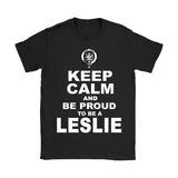 Leslie T-Shirt - Keep Calm And Be Proud NN5 - keep-calm-and-be-proud-leslie-n7-gildan-womens-t-shirt-black-s-shirts-1sttheworld_748