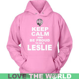 Leslie T-Shirt - Keep Calm And Be Proud NN5 - keep-calm-and-be-proud-leslie-n7-unisex-hoodie-pink-s-t-shirts-1sttheworld_929