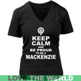 Mackenzie T-Shirt - Keep Calm And Be Proud NN5 - keep-calm-and-be-proud-mackenzie-n7-district-womens-v-neck-black-s-t-shirts-1sttheworld_563