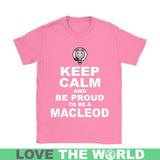 Macleod T-Shirt - Keep Calm And Be Proud NN5 - keep-calm-and-be-proud-macleod-n7-gildan-womens-t-shirt-azalea-s-shirts-1sttheworld_528