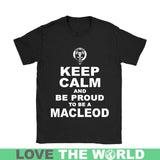 Macleod T-Shirt - Keep Calm And Be Proud NN5 - keep-calm-and-be-proud-macleod-n7-gildan-womens-t-shirt-black-s-shirts-1sttheworld_319