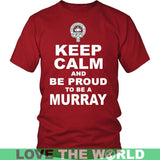 Murray T-Shirt - Keep Calm And Be Proud NN5 - keep-calm-and-be-proud-murray-n7-district-unisex-shirt-red-s-t-shirts-1sttheworld_846