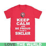 Sinclair T-Shirt - Keep Calm And Be Proud NN5 - keep-calm-and-be-proud-sinclair-n7-t-shirts-1sttheworld_2_377