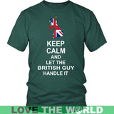 KEEP CALM BRITISH GUY 8 - keep-calm-british-guy-8-district-unisex-shirt-dark-green-s-t-shirts-1sttheworld_825