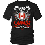LET'S JUST GO TO CANADA T-SHIRT H4 - lets-just-go-to-canada-t-shirt-h4-district-unisex-black-s-shirts-1sttheworld_173