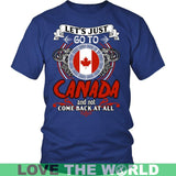 LET'S JUST GO TO CANADA T-SHIRT H4 - lets-just-go-to-canada-t-shirt-h4-district-unisex-royal-blue-s-shirts-1sttheworld_144