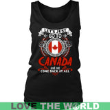 LET'S JUST GO TO CANADA T-SHIRT H4 - lets-just-go-to-canada-t-shirt-h4-district-womens-tank-black-s-shirts-1sttheworld_563