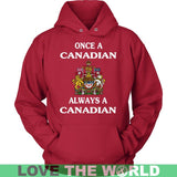 Once A Canadian Always A Canadian Funny Canadian badge T-Shirt  P1 - once-a-canadian-t-shirt-p1-hoodie-red-s-shirts-1sttheworld_445