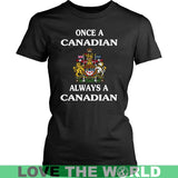 Once A Canadian Always A Canadian Funny Canadian badge T-Shirt  P1 - once-a-canadian-t-shirt-p1-ladies-tee-black-xs-shirts-1sttheworld_310