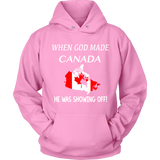 When God Made Canada, He Was Showing Off T-Shirt P1 - voklr2tnsc_622UzRF5DHpb8p7pBjtTKWgBZDxa3GPink