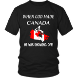When God Made Canada, He Was Showing Off T-Shirt P1 - xgn88227w9_6bpJwjS3fteCz3UejsVh5LWWrgYrxhBlack